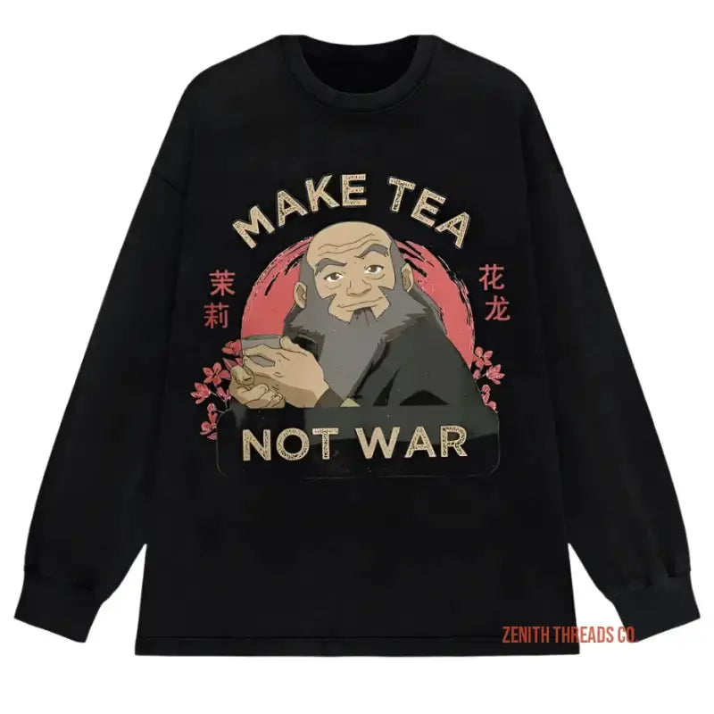 Black long-sleeve t-shirt featuring ’Make Tea Not War’ text with an Asian-inspired cartoon character design.